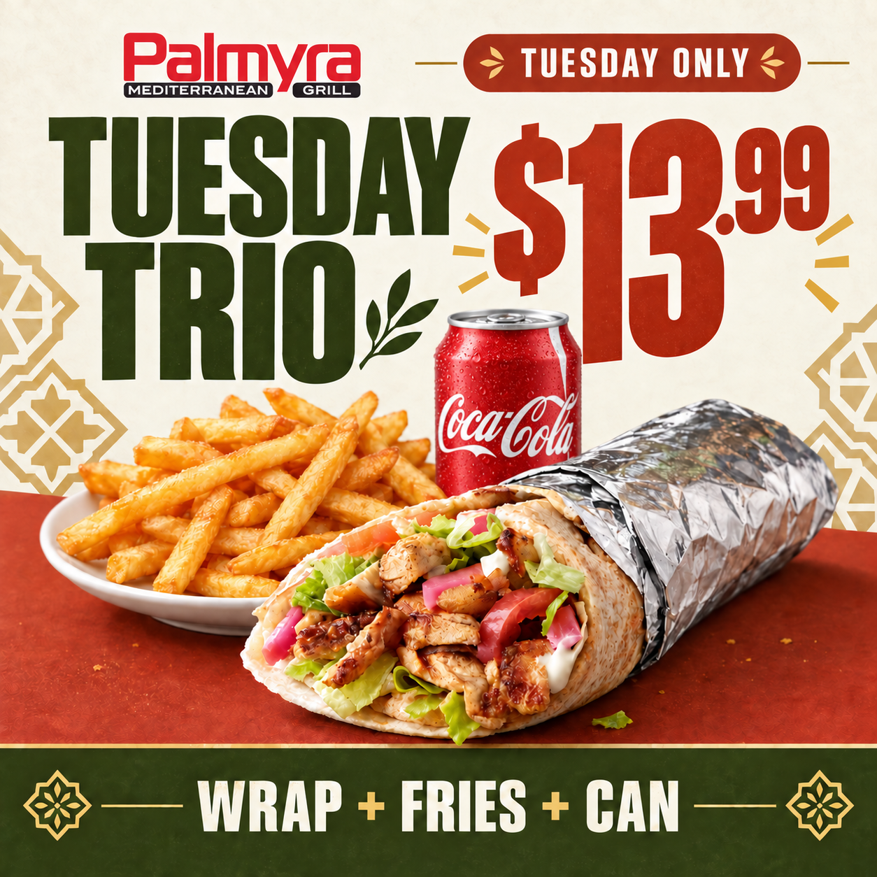 Tuesday Trio promotional graphic: $13.99 for a chicken shawarma wrap, fries and a can, Tuesdays only